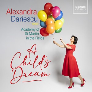 Alexandra Dariescu Academy Of St M - A Child's Dream