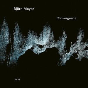 Björn Meyer - Convergence