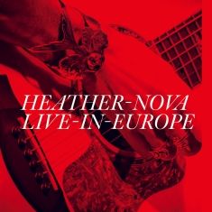 Heather Nova - Live In Europe (2CD)