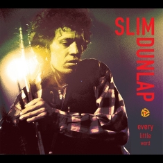 Dunlap Slim - Every Little Word - The Best Of The