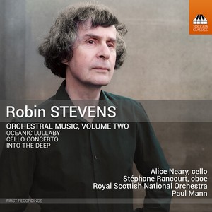 Robin Stevens - Orchestral Music, Vol. 2