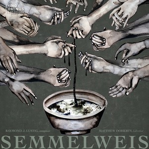 Raymond J. Lustig - Semmelweis