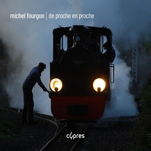Michel Fourgon - De Proche En Proche