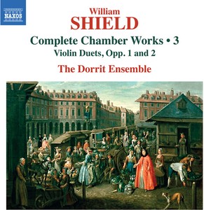 William Shield - Complete Chamber Works, Vol. 3