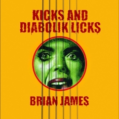James Brian - Kicks?And Diabolik Licks