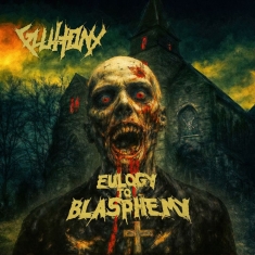 Gluttony - Eulogy To Blasphemy (Vinyl Lp)