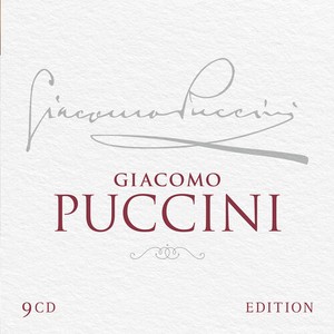 Giacomo Puccini - Giacomo Puccini Edition