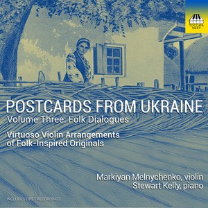 Markiyan Melnychenko Stewart Kelly - Postcards From Ukraine, Vol. 3 - Fo