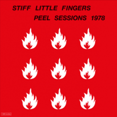 Stiff Little Fingers - The John Peel Sessions 1978