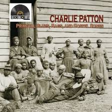 Charlie Patton - Primeval Blues Rags & Gospel Songs (Rsd)