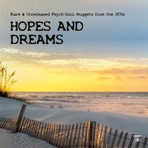 Various Artists - Hopes And Dreams - Rare & Unrelease