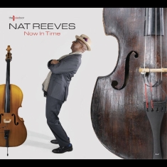 Nat Reeves - Now In Time