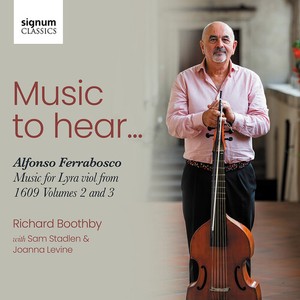 Alfonso Ferrabosco Ii - Music To Hear - Music For Lyra Viol