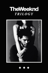 The Weeknd - Trilogy (91,5 X 61 Cm)