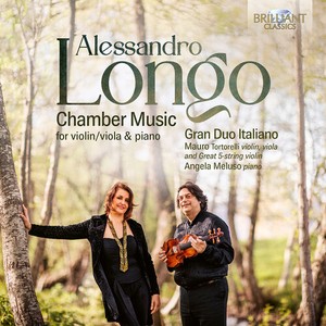 Alessandro Longo - Chamber Music For Violin/Viola & Pi