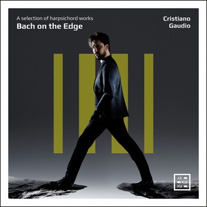 Cristiano Gaudio - Bach On The Edge - A Selection Of H