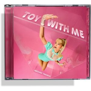 Meghan Trainor - Toy With Me