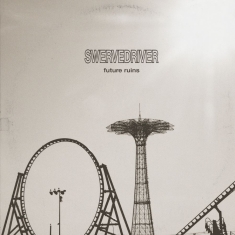 Swervedriver - Future Ruins (Baby Blue Vinyl)