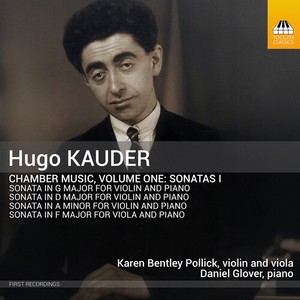 Hugo Kauder - Chamber Music, Vol. 1 - Sonatas I
