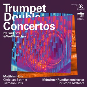Matthias Höfs - Say & Kerschek: Trumpet Double Conc