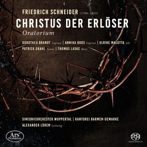 Friedrich Schneider - Christus Der Erlöser