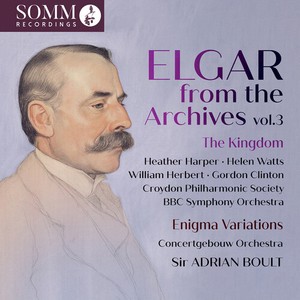 Edward Elgar - From The Archives, Vol. 3 - The Kin