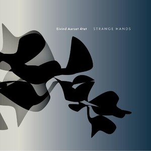 Aarset Eivind - Strange Hands