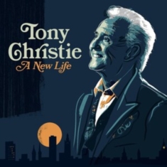 Tony Christie - A New Life