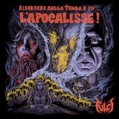 Fulci - Risorsero Dalla Tomba E Fu? L?Apoca