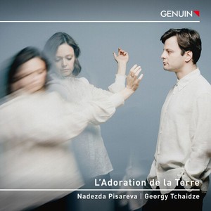 Nadezda Pisareva Georgy Tchaidze - L'adoration De La Terre