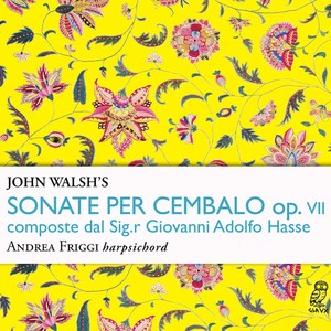 Johann Adolf Hasse - John Walsh's Sonate Per Cembalo, Op