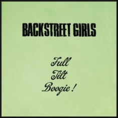 Backstreet Girls - Full Tilt Boogie (Black Vinyl Lp)