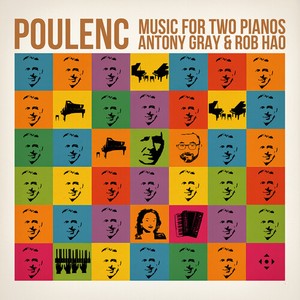 Francis Poulenc - Music For Two Pianos