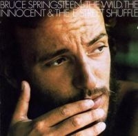 Bruce Springsteen - The Wild, The Innocent And The E Street 