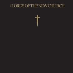 The Lords Of The New Church - The Lords Of The New Church