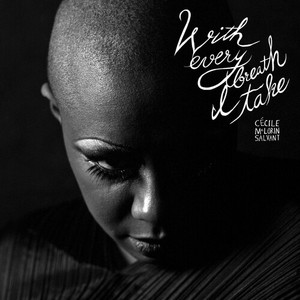 Cécile Mclorin Salvant Metrop - With Every Breath I Take