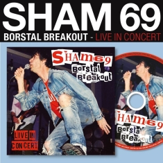 Sham 69 - Borstal Breakout Live In Concert