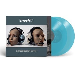 Mesh - Truth Doesnt Matter The (2 Lp Curac