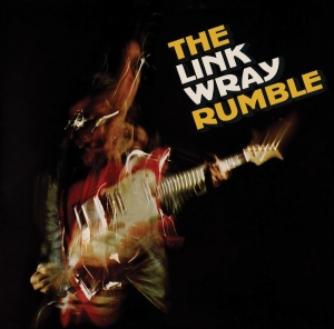 Link Wray - Link Wray Rumble
