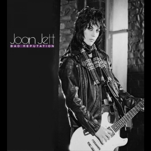 Jett Joan - Bad Reputation (45Th Anniversary Ed