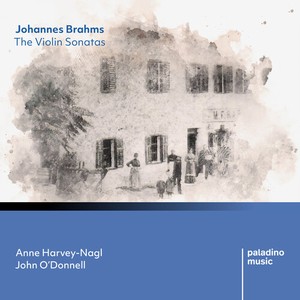 Johannes Brahms - The Violin Sonatas