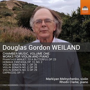 Douglas Gordon Weiland - Chamber Music, Vol. 1