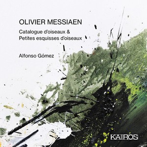 Olivier Messiaen - Catalogue D'oiseaux / Petites Esqui