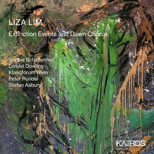 Liza Lim - Extinction Events And Dawn Chorus