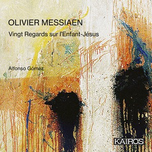 Olivier Messiaen - Vingt Regards Sur L'enfant-Jésus