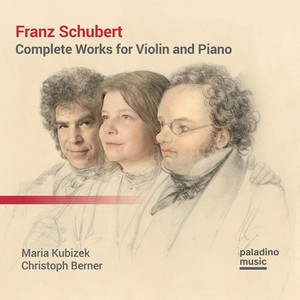 Franz Schubert - Complete Works For Violin And Piano