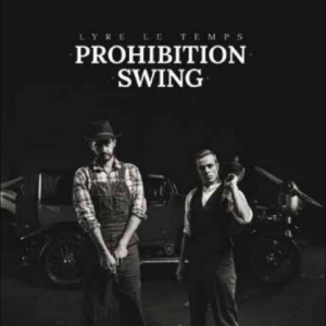 Lyre Le Temps - Prohibition Swing