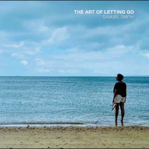 Samuel Smith - The Art Of Letting Go