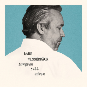 Lars Winnerbäck - Längtan Till Våren (Cd)