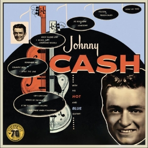 Johnny Cash - With His Hot And Blue Guitar (Sun R